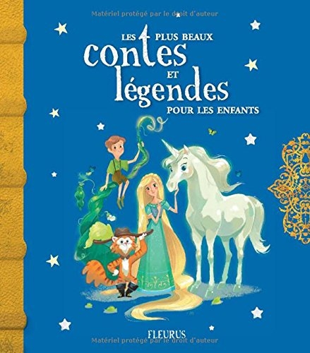 Les Plus Beaux Contes Et Légendes Pour Les Enfants | Livraddict