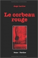 Couverture Le corbeau rouge Editions Autoédité 2018