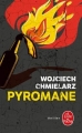 Couverture Pyromane Editions Le Livre de Poche 2018