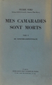 Couverture Mes camarades sont morts, tome 2 : Le contre-espionnage Editions Librairie des  Champs-Elysées  1947