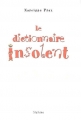 Couverture Le dictionnaire insolent Editions Slatkine 2005