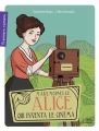 Couverture Mademoiselle Alice qui inventa le cinéma Editions Belin 2016