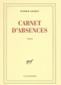 Couverture Carnet d'absences Editions Gallimard  (Blanche) 2005