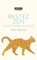 Couverture Restez zen : La méthode du chat Editions Points (Vivre) 2016
