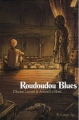 Couverture Roudoudou Blues Editions Futuropolis 2007