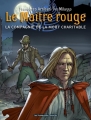 Couverture Le maître rouge, tome 2 : La compagnie de la mort charitable Editions Les Humanoïdes Associés (Dédales) 2006