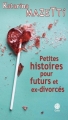 Couverture Petites histoires pour futurs et ex-divorcés Editions Gaïa 2017
