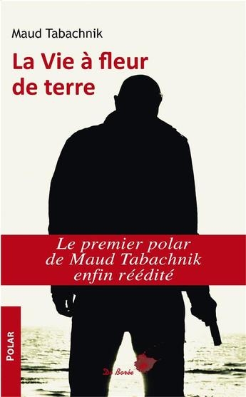 Couverture La vie à fleur de terre