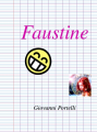 Couverture Faustine Editions Autoédité 2017