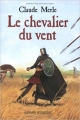 Couverture Le chevalier du vent Editions Bayard 2006