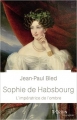 Couverture Sophie de Habsbourg Editions Perrin (Biographies) 2018