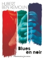 Couverture Blues en noir Editions Flammarion (Jeunesse) 2018