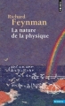 Couverture La nature de la physique Editions Points (Sciences) 1980