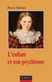 Couverture L'enfant et son psychisme Editions Dunod 2014