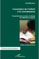 Couverture L'accession de l'enfant à la connaissance : Compréhension et prise en charge des difficultés scolaires Editions L'Harmattan 2010