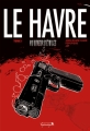 Couverture Le Havre, tome 1 : Au buveur d'étoiles Editions Vagabondages 2013