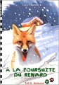 Couverture À la poursuite du renard Editions Folio  (Cadet - 100% animaux) 1999