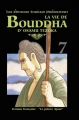 Couverture La vie de Bouddha, tome 7 : Le prince Ajasé Editions Tonkam (Découverte) 2006