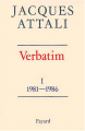 Couverture Verbatim, tome 1 : 1981-1986 Editions Fayard 1993