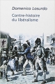 Couverture Contre-histoire du libéralisme Editions La Découverte 2014