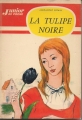 Couverture La tulipe noire Editions Le Livre de Poche (Jeunesse - Classiques) 1963