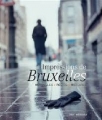 Couverture Impressions de Bruxelles Editions 180° 2013