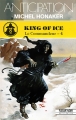 Couverture Le commandeur, tome 4 : King of ice Editions Fleuve (Noir - Anticipation) 1990