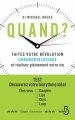 Couverture Quand ? Faites votre révolution chronobiologique Editions Belfond 2017