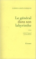 Couverture Le général dans son labyrinthe Editions Grasset 1990