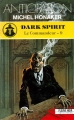 Couverture Le commandeur, tome 9 : Dark spirit / Le sortilège de la Dame blanche Editions Fleuve 1991