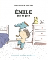 Couverture Émile fait la fête Editions Gallimard  (Jeunesse - Giboulées) 2012