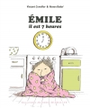 Couverture Émile, il est 7 heures Editions Gallimard  (Jeunesse - Giboulées) 2015