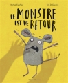 Couverture Le monstre est de retour Editions Gallimard  (Jeunesse) 2018