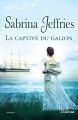 Couverture La trilogie des lords, tome 1 : La captive du Galion Editions Harlequin 2018