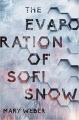 Couverture The evaporation of Sofi Snow, book 1: The evaporation of Sofi Snow Editions Thomas Nelson 2017