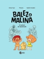 Couverture Balez & Malina, tome 1 : Un amour de mammouth Editions Milan 2015