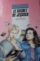 Couverture Le secret de Jessica Editions Rageot (Cascade) 1996