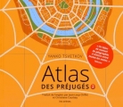 Couverture Atlas des préjugés, tome 2 Editions Les Arènes 2015