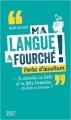 Couverture Ma langue a fourché ! Editions First 2016