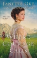 Couverture Return to the Canadian West, book 1: Where Courage Calls Editions Bethany House 2014