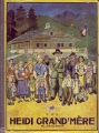 Couverture Heidi grand'mère Editions Flammarion (Jeunesse) 1950