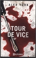 Couverture Tour de vice Editions Delpierre 2016