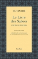 Couverture Le livre des sabres : Choix de poèmes Editions Actes Sud (Sindbad) 2012