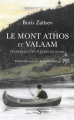 Couverture Le mont Athos et Valaam : Pèlerinages d'un écrivain russe Editions des Syrtes 2017
