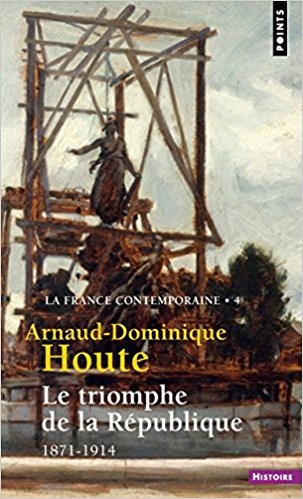 Couverture Histoire de la France contemporaine, tome 04 : Le triomphe de la République : 1871-1914