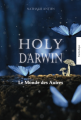 Couverture Holy Darwin, tome 1 : Le monde des autres Editions Opéra 2017