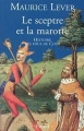 Couverture Le sceptre et la marotte : Histoire des fous de cour Editions Fayard 2000