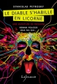 Couverture Le diable s'habille en licorne Editions Lajouanie 2018