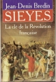 Couverture Siéyès : La clé de la Révolution française Editions Le Livre de Poche 1990