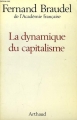 Couverture La dynamique du capitalisme Editions Arthaud 1985